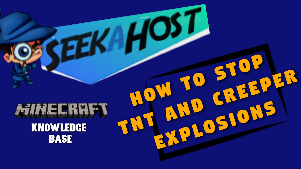 How to Stop Tnt and Creeper Explosions