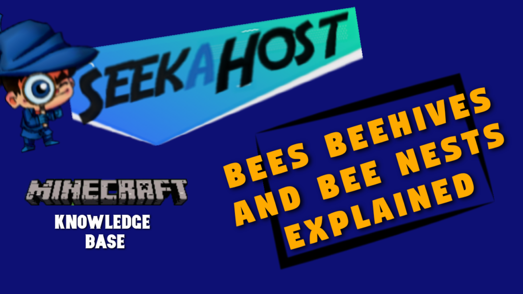 Bees Beehives and Bee Nests in Minecraft Explained SeekaHost