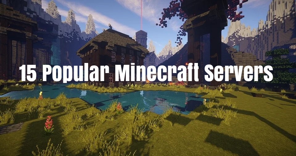 15 Popular Minecraft Servers How To Join A Minecraft Server Seekahost