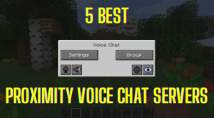 5 best proximity voice chat servers minecraft