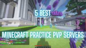 Best Minecraft Practice PvP Servers