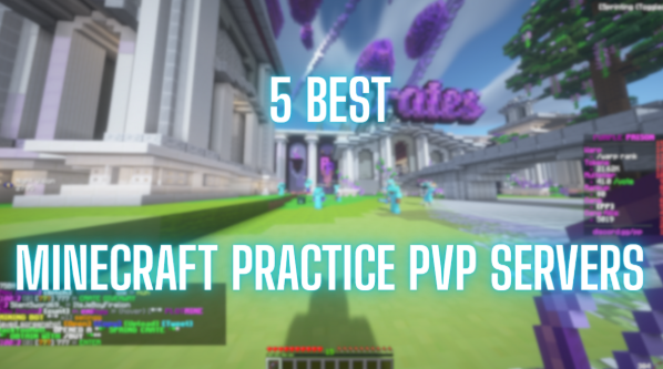Best Minecraft Practice PvP Servers